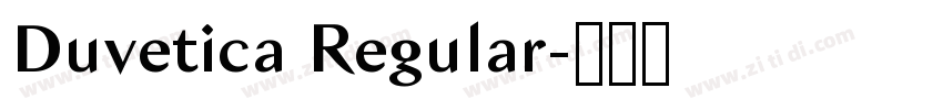 Duvetica Regular字体转换